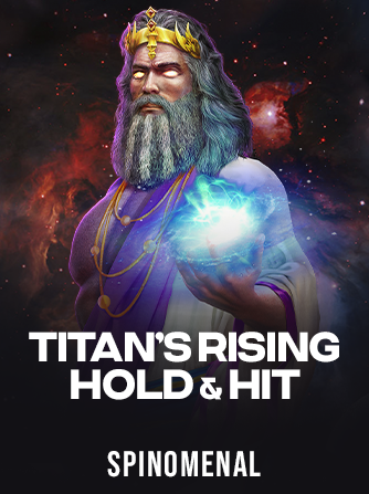 Titan's Rising - Hold & Hit